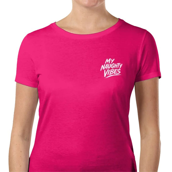 My Naughty Vibes Lady Fit T-Shirt - Slogan Logo