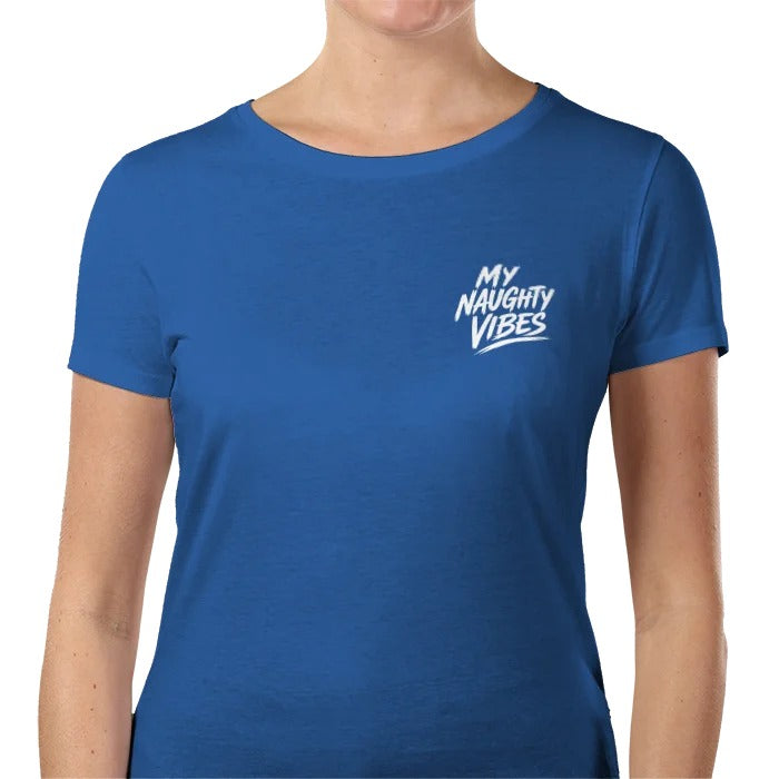 My Naughty Vibes Lady Fit T-Shirt - Slogan Logo