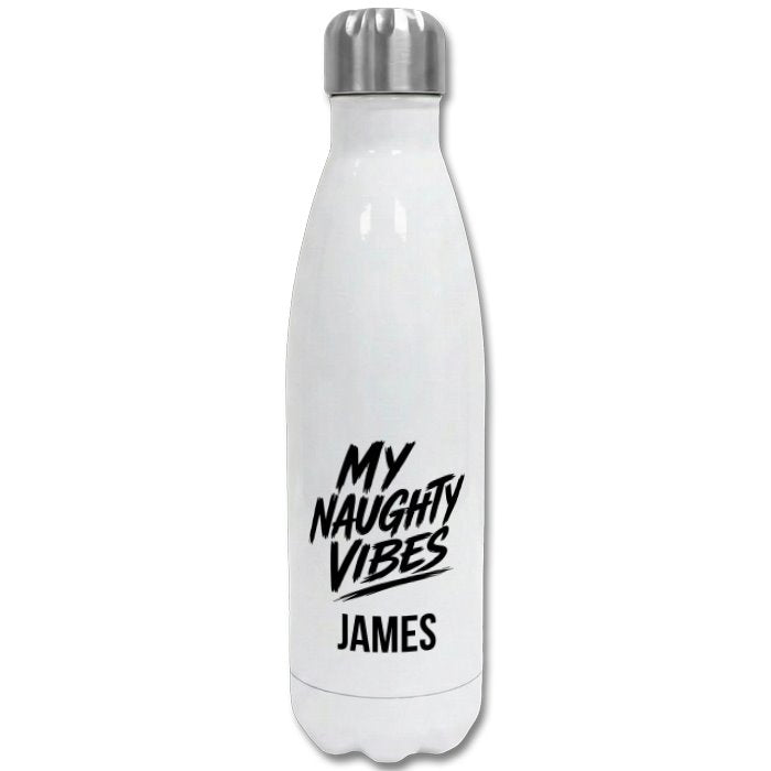 My Naughty Vibes Stainless Steel Bottle + Name